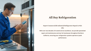 Expert Commercial & Industrial Refrigerator Repair in Palo Alto
