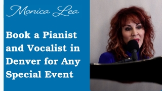 Book a Pianist and Vocalist in Denver for Any Special Event