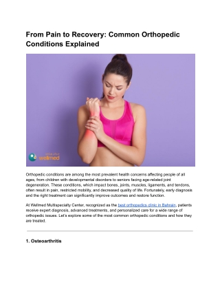 From Pain to Recovery_ Common Orthopedic Conditions Explained