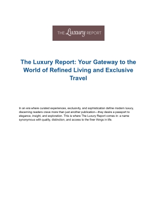 The Luxury Lifestyle Report – Your Guide to Opulent Living