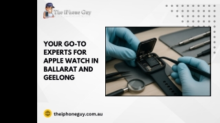 Your Go-To Experts For Apple Watch In Ballarat and Geelong