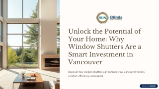 Unlock-the-Potential-of-Your-Home-Why-Window-Shutters-Are-a-Smart-Investment-in-Vancouver