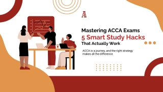 Master ACCA with Confidence, 5 Game-Changing Study Hacks for ACCA Online Courses