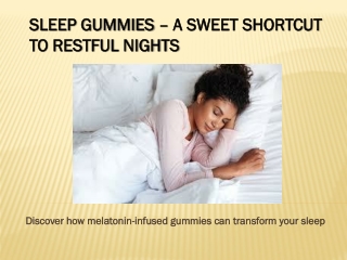 Sleep Gummies – A Sweet Shortcut to Restful Nights