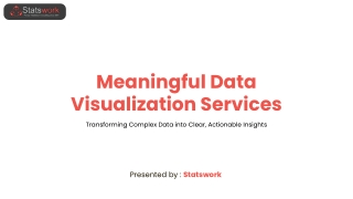 Bring Your Data to Life with Statswork’s Meaningful Visualization