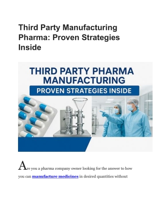 Third Party Manufacturing Pharma- Proven Strategies Inside