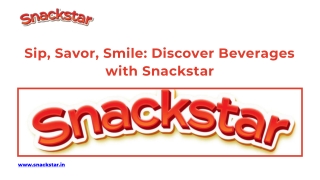 Sip, Savor, Smile Discover Beverages with Snackstar