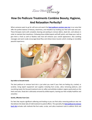 How Do Pedicure Treatments Combine Beauty, Hygiene, And Relaxation Perfectly