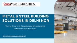 Metal & Steel Building Solutions in Delhi NCR | MG Industries