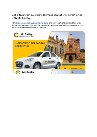 Get a taxi from Lucknow to Prayagraj at the lowest price with Mr. Cabby.