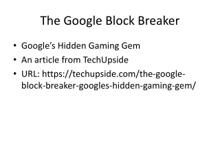 The_Google_Block_Breaker_TechUpside
