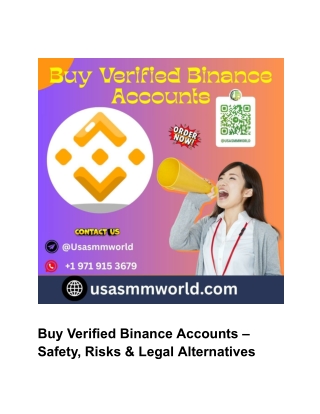 Buy Verified Binance Accounts – Safety, Risks & Legal Alternatives