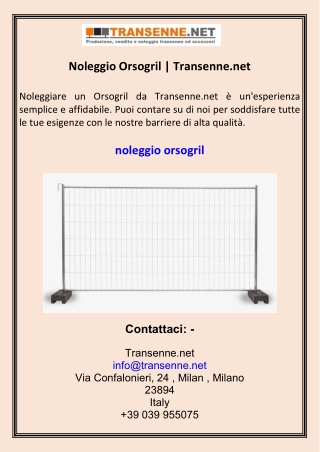 Noleggio Orsogril  Transenne.net
