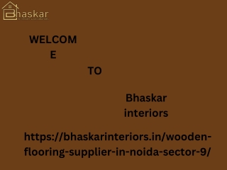 Wooden Flooring Dealer in Noida Sector 9- Bhaskar Interiors