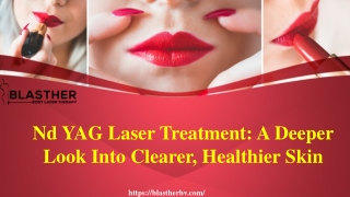 Nd YAG Laser Treatment A Deeper Look Into Clearer, Healthier Skin