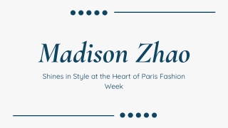 Madison Zhao Shines in Style at the Heart of Paris Fashion Week