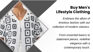 Buy Men's Lifestyle Clothing