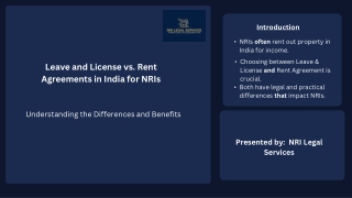 Leave and License vs. Rent Agreements in India for NRIs – Differences and Benefi