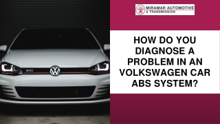 How do you diagnose a problem in an Volkswagen car ABS system