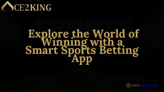 Explore the World of Winning with a Smart Sports Betting App