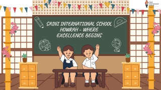 Saini International School Howrah – Structured for Success