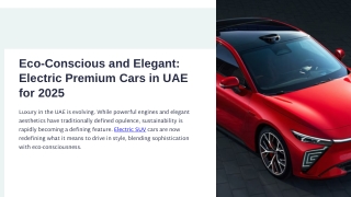 The Rise of Electric Premium Cars in the UAE – 2025 Outlook