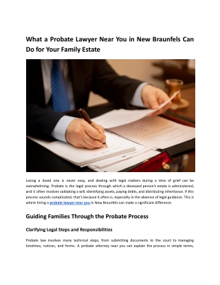 How a Probate Lawyer Near You in New Braunfels Can Protect Your Family Estate