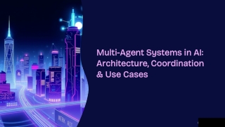 Multi-Agent-Systems-in-AI-Architecture-Coordination-and-Use-Cases
