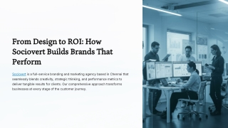 From-Design-to-ROI-How-Sociovert-Builds-Brands-That-Perform