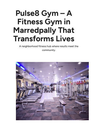 Pulse8 Gym – A Fitness Gym in Marredpally That Transforms Lives