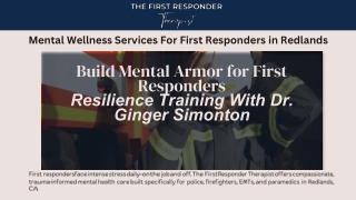 Mental Wellness Services For First Responders in Redlands-The First Responder Therapist
