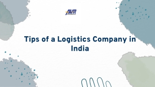 Tips of a Logistics Company in India