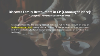 Discover Family Restaurants in CP (Connaught Place)- A Delightful Adventure with Loved Ones