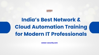 India’s Best Network & Cloud Automation Training for Modern IT Professionals