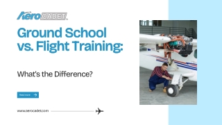 Ground School vs. Flight Training What’s the Difference