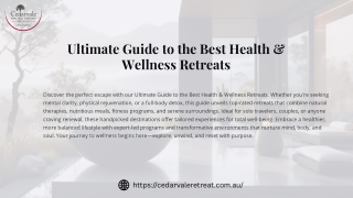 Ultimate Guide to the Best Health & Wellness Retreats