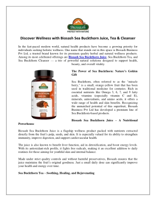 Discover Wellness with Biosash Sea Buckthorn Juice, Tea & Cleanser