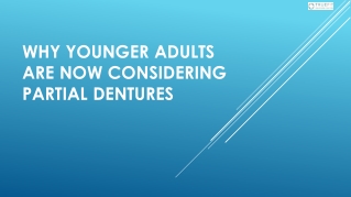 Why Younger Adults in Surrey Are Now Considering Partial Dentures