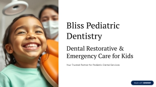 Expert Dental Restorative & Emergency Care for Kids | Bliss Pediatric Dentistry