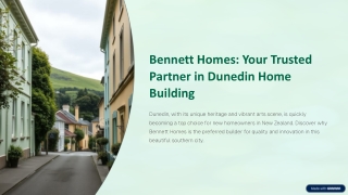 New Home Builder in Dunedin City You Can Rely On: Bennett Homes Delivers Quality
