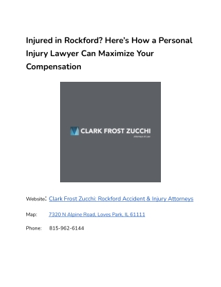 Injured in Rockford_ Here’s How a Personal Injury Lawyer Can Maximize Your Compensation