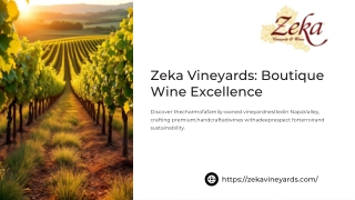 Zeka Vineyards is a small winery in Bennett Valley, Sonoma County.