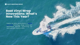 Boat Vinyl Wrap Innovations: What’s New This Year?