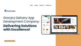 Grocery Delivery App Development Company Delivering Solutions with Excellence!