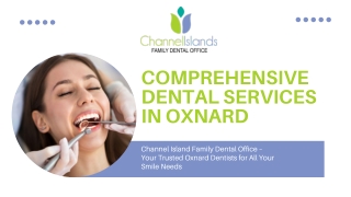 Oxnard Dentist Committed To Comprehensive Dental Services