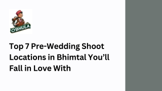 Top 7 Pre-Wedding Shoot Locations in Bhimtal You’ll Fall in Love With