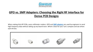 GPO vs. SMP Adapters - Choosing the Right RF Interface for Dense PCB Designs