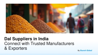 Dal Suppliers in India | Connect with Trusted Manufacturers & Exporters