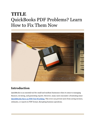 QuickBooks PDF Problems_ Learn How to Fix Them Now