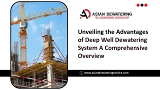 Asian Dewatering | Trusted Deep Well Dewatering System Partner